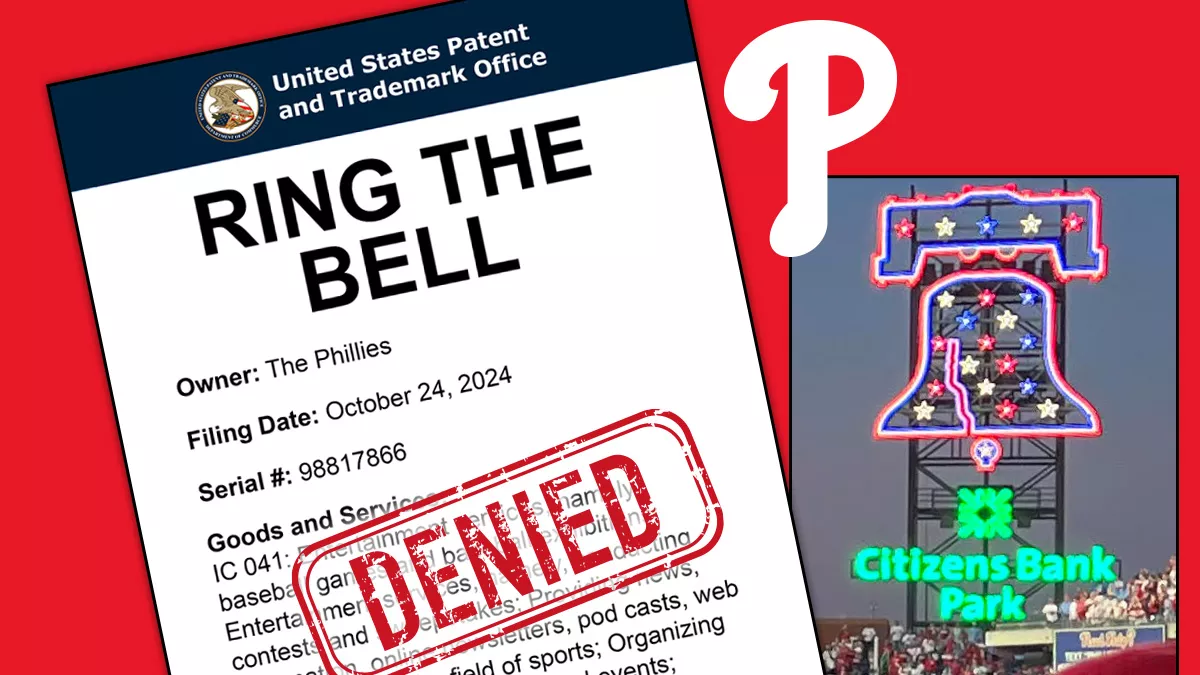 The Phillies logo with a stylized USPTO trademark application filed by The Phillies for "Ring the Bell" with a DENIED stamp on it. Also shows the neon "bell" sign above the Citizens Bank Park logo in the stadium.
