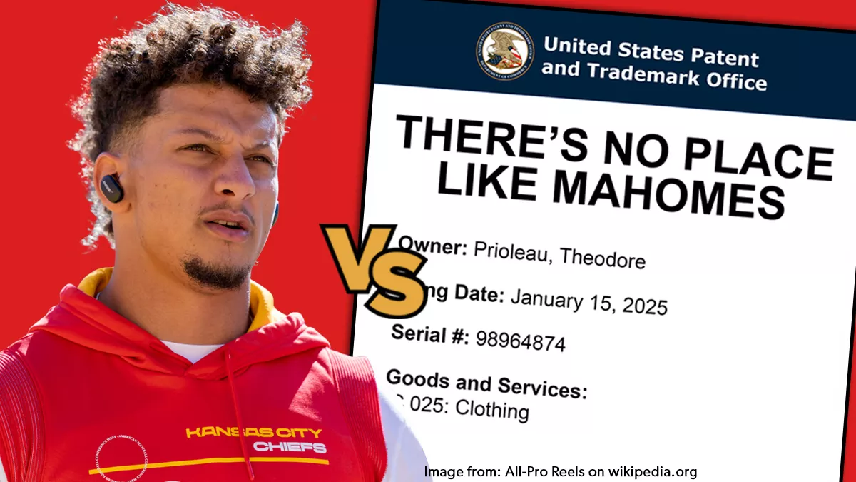 Patrick Mahomes (Image from: All-Pro Reels on wikipedia.org) vs a stylized USPTO Trademark Application owned by Theodore Prioleau for THERE'S NO PLACE LIKE MAHOMES