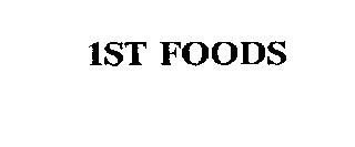 1ST FOODS