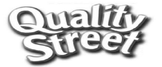 QUALITY STREET