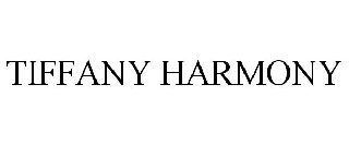 TIFFANY HARMONY