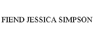 FIEND JESSICA SIMPSON