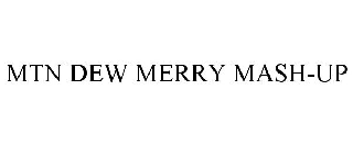 MTN DEW MERRY MASH-UP