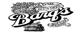 BARQ'S FAMOUS OLDE TYME ROOT BEER SINCE1898 IT'S GOOD!