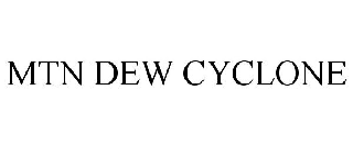 MTN DEW CYCLONE