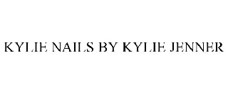 KYLIE NAILS BY KYLIE JENNER