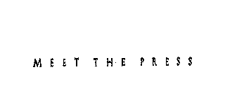MEET THE PRESS