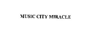MUSIC CITY MIRACLE