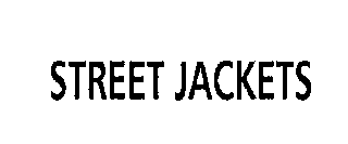 STREET JACKETS