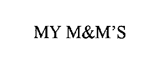 MY M&M'S