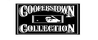 COOPERSTOWN COLLECTION