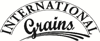 INTERNATIONAL GRAINS