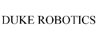 DUKE ROBOTICS