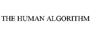 THE HUMAN ALGORITHM