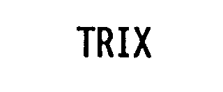 TRIX