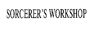SORCERER'S WORKSHOP