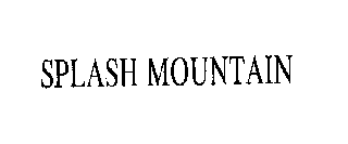 SPLASH MOUNTAIN