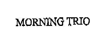 MORNING TRIO