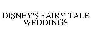 DISNEY'S FAIRY TALE WEDDINGS