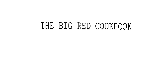 THE BIG RED COOKBOOK