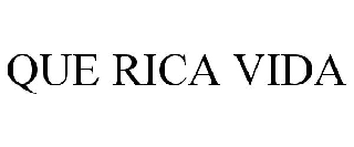 QUE RICA VIDA