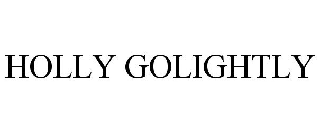 HOLLY GOLIGHTLY