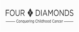 FOUR DIAMONDS CONQUERING CHILDHOOD CANCER