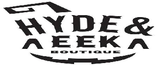 HYDE AND EEK! BOUTIQUE