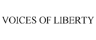 VOICES OF LIBERTY