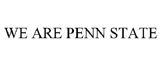 WE ARE PENN STATE