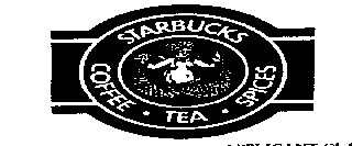 STARBUCKS COFFEE-TEA-SPICES