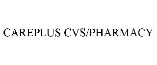 CAREPLUS CVS/PHARMACY