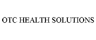 OTC HEALTH SOLUTIONS