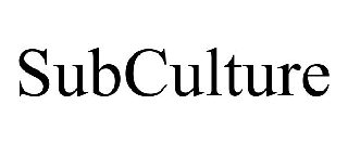 SUBCULTURE