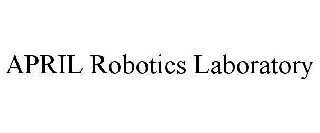APRIL ROBOTICS LABORATORY