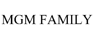 MGM FAMILY