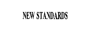 NEW STANDARDS