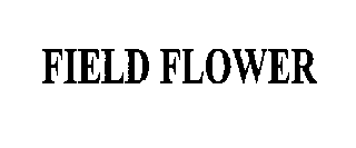 FIELD FLOWER