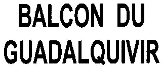 BALCON DU GUADALQUIVIR