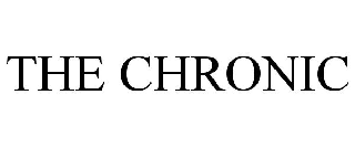 THE CHRONIC