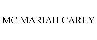 MC MARIAH CAREY