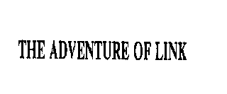 THE ADVENTURE OF LINK