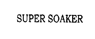 SUPER SOAKER