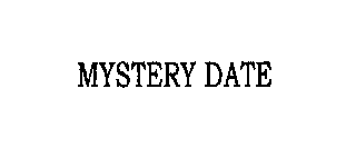 MYSTERY DATE