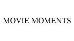 MOVIE MOMENTS