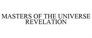 MASTERS OF THE UNIVERSE REVELATION