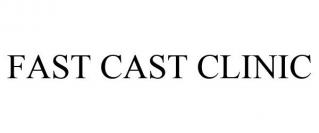 FAST CAST CLINIC