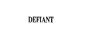 DEFIANT
