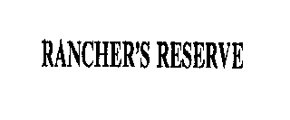 RANCHER'S RESERVE