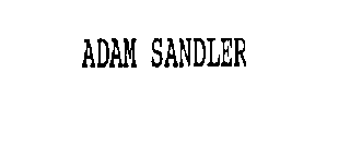 ADAM SANDLER